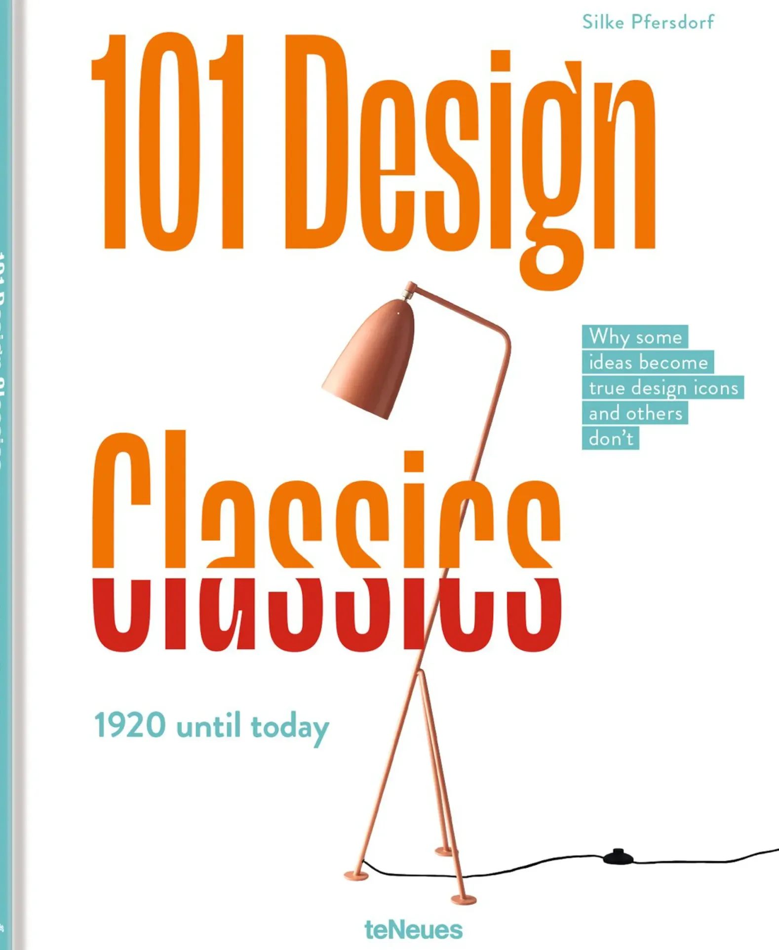 TeNeues 101 Design Classics Silke Pfersdor Boek